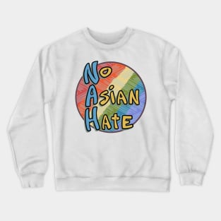 Nah! (No Asian Hate) Pride Edition Crewneck Sweatshirt